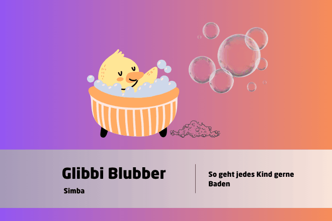 Spaß in der Badewanne mit Glibbi Blubber