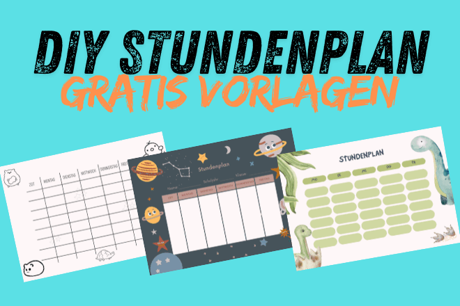 Chaos adé! Unsere DIY-Stundenplan-Vorlage zum Selberbasteln – für clevere Kids und kreative Eltern 🎨📚