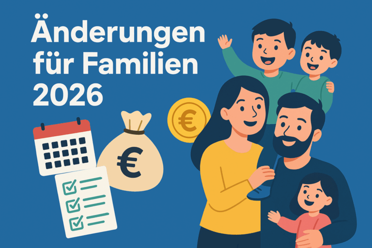 Familienfinanzen 2026: Was Eltern jetzt wissen müssen
