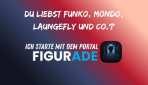 Ich habe schon wieder etwas angefangen: FIGURADE.com